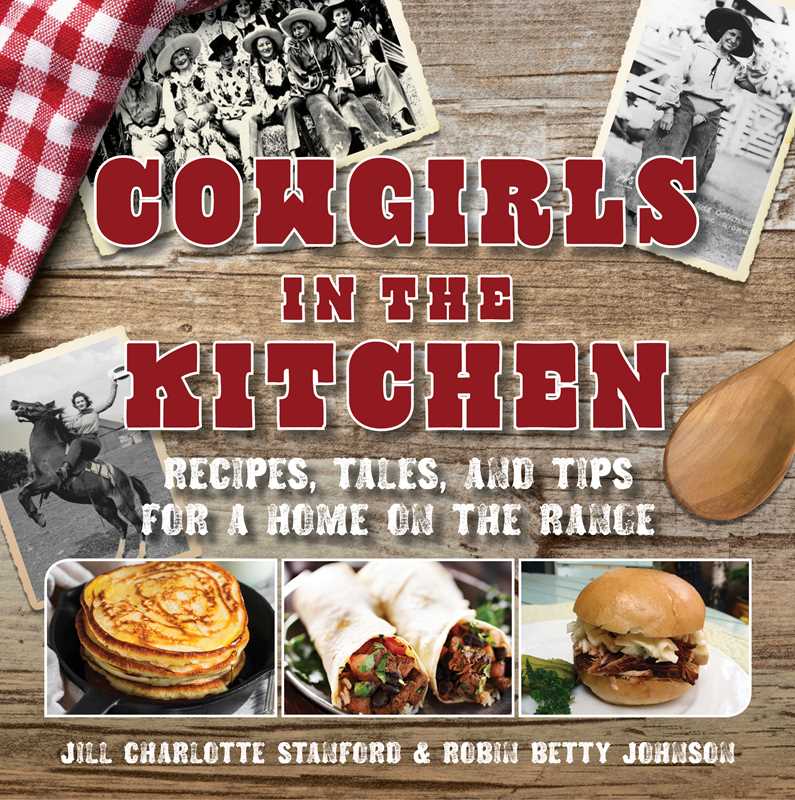 Cowgirls in the Kitchen by Jill Charlotte Stanford