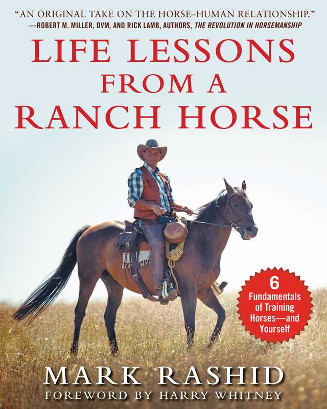 Life Lessons from a Ranch Horse by Mark Rashid